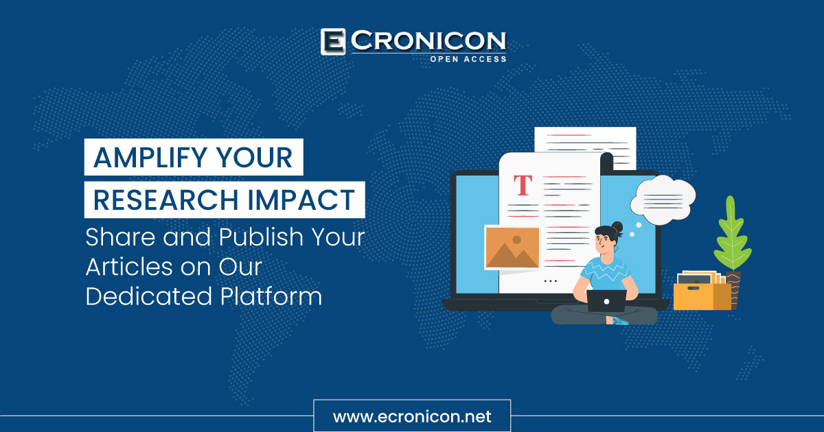 ECronicon Open Access | Scientific Journal Publications | Online Journal Publications